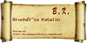 Bruchács Katalin névjegykártya